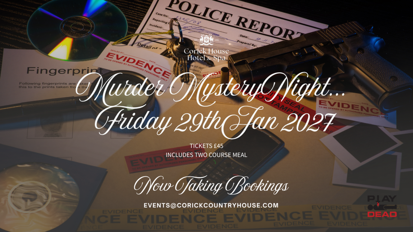 Experience a thrilling Murder Mystery Night with props like evidence files and fingerprints at Corick House Hotel. Book now.